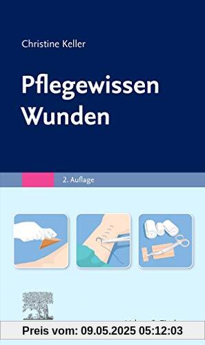 Pflegewissen Wunden