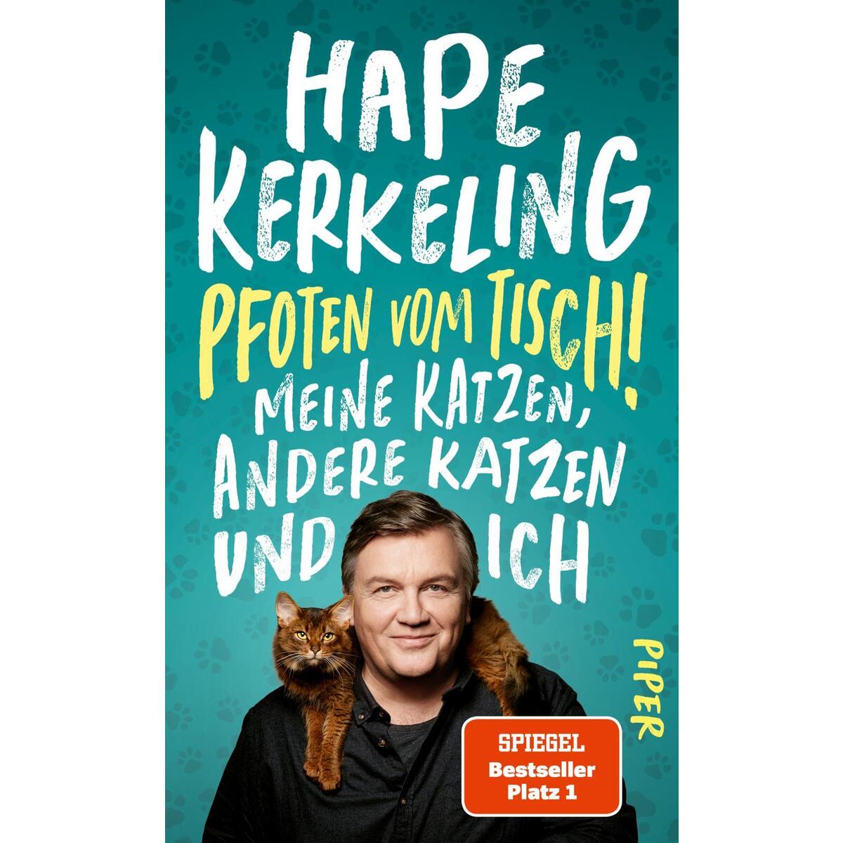 Pfoten vom Tisch! Pfoten vom Tisch! von Piper Verlag GmbH