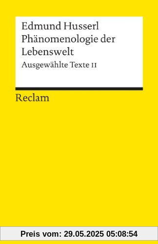 Phänomenologie der Lebenswelt: Ausgewählte Texte, 2 Phänomenologie der Lebenswelt: Ausgewählte Texte, 2