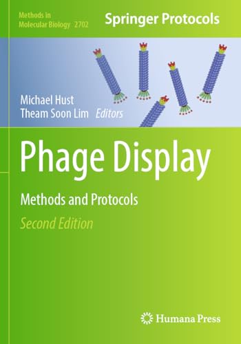 Phage Display: Methods and Protocols (Methods in Molecular Biology, 2702, Band 2702) von Humana