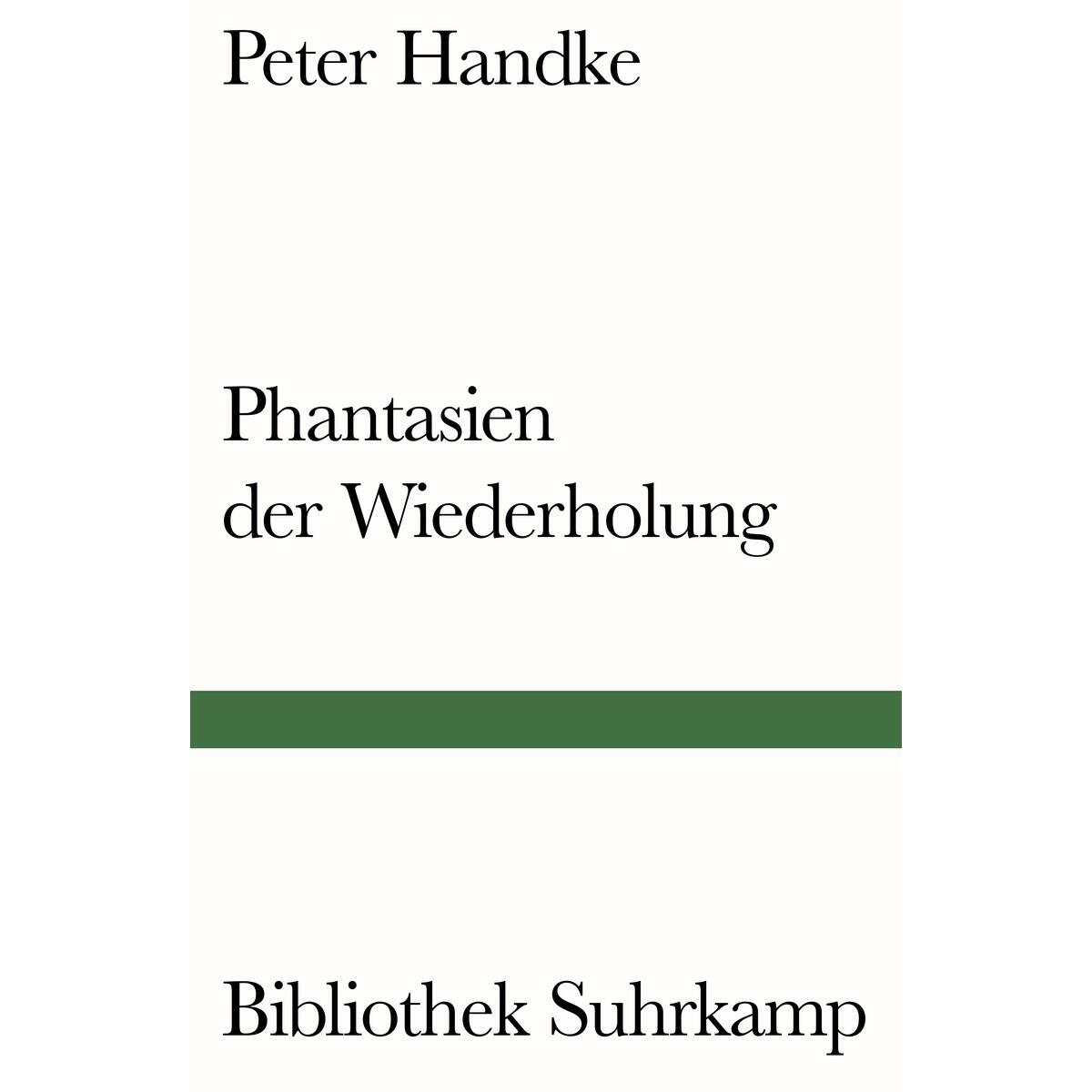 Phantasien der Wiederholung Phantasien der Wiederholung von Suhrkamp Verlag