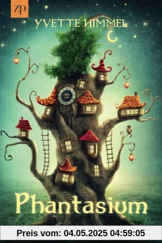 Phantasium: Eine Reise ins Wunderland