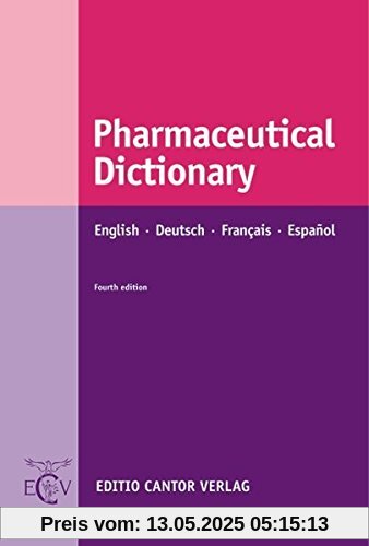 Pharmaceutical Dictionary: English - Deutsch - Français - Español