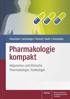 Pharmakologie kompakt von Wissenschaftliche Verlagsgesellschaft Stuttgart
