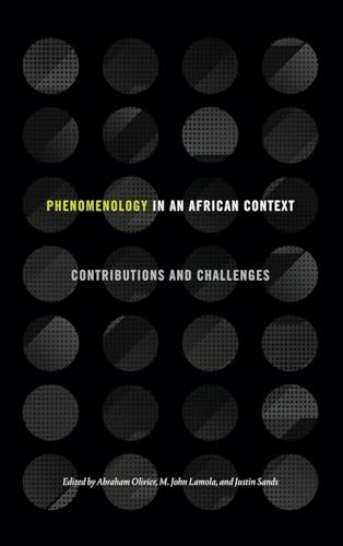 Phenomenology in an African Context: Contributions and Challenges (Philosophy and Race) von SUNY Press