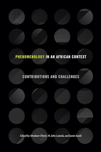 Phenomenology in an African Context: Contributions and Challenges (Suny Series, Philosophy and Race) von SUNY Press