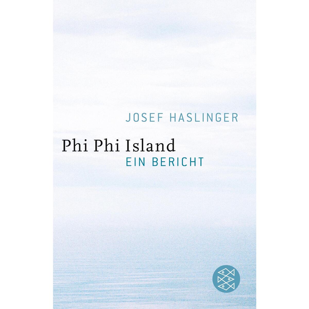 Phi Phi Island von S. Fischer Verlag