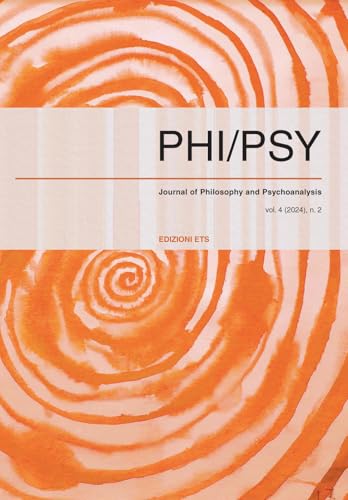Phi-psy. Rivista di filosofia e psicoanalisi (2024) (Vol. 2) von Edizioni ETS