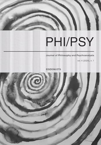 Phi-psy. Rivista di filosofia e psicoanalisi (2024) (Vol. 4) von Edizioni ETS