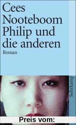 Philip und die anderen: Roman (suhrkamp taschenbuch)