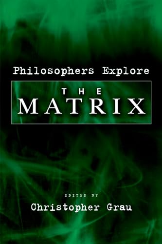 Philosophers Explore The Matrix von Oxford University Press