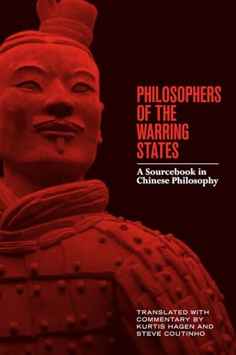 Philosophers of the Warring States: A Sourcebook in Chinese Philosophy von Broadview Press Inc