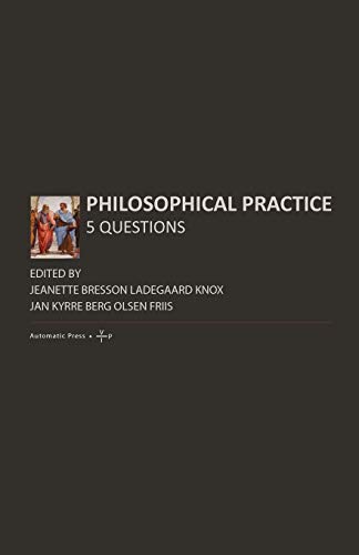 Philosophical Practice: 5 Questions von Automatic Press / VIP
