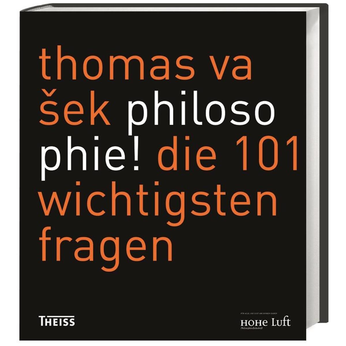 Philosophie! Philosophie! von wbg Theiss