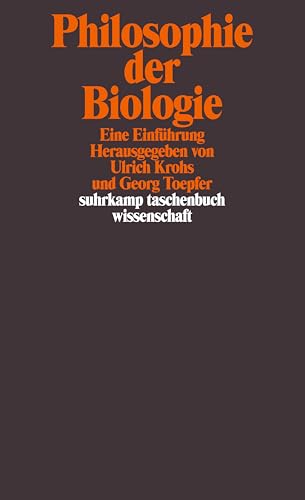 Philosophie der Biologie: Eine Einführung (suhrkamp taschenbuch wissenschaft)