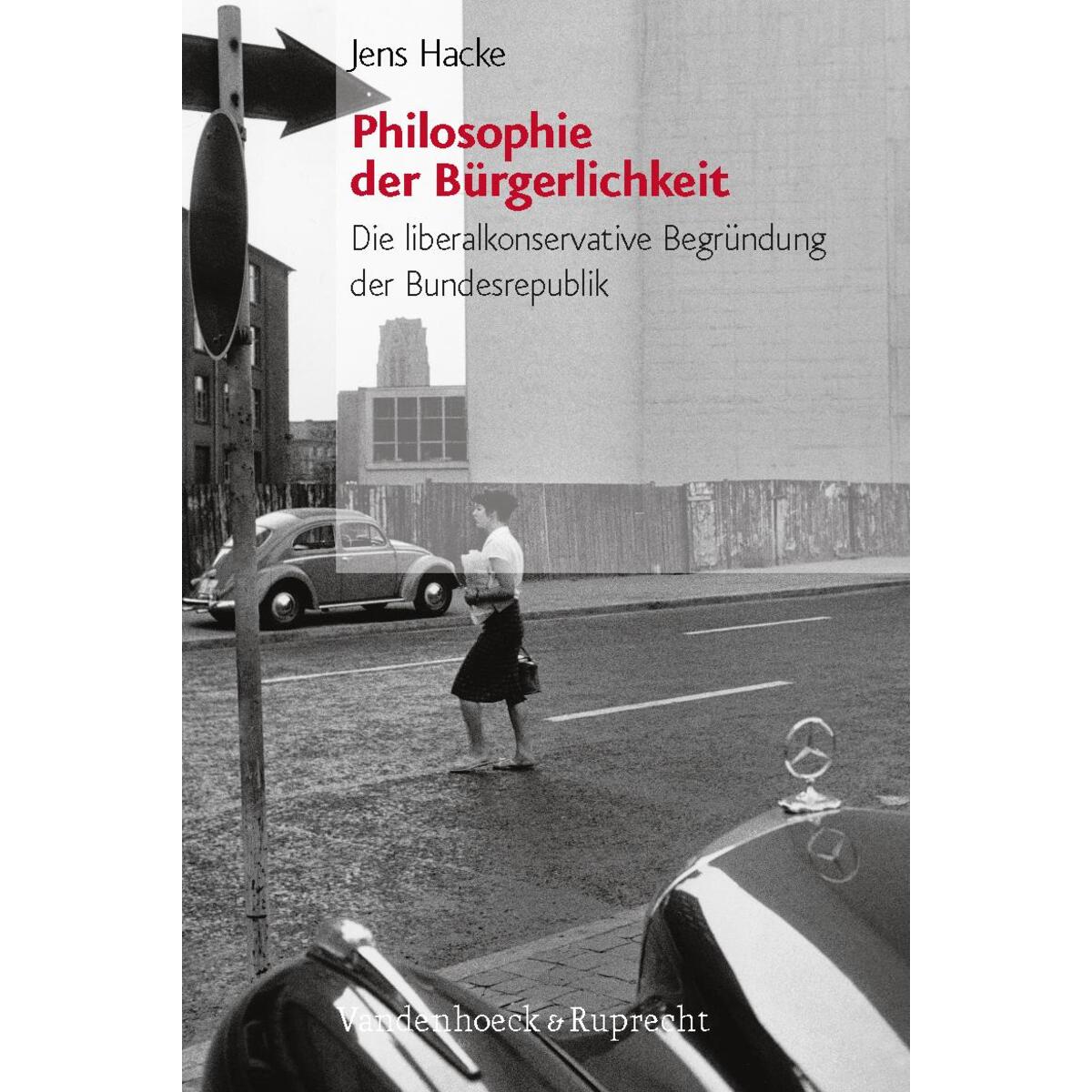 Philosophie der Bürgerlichkeit Philosophie der Bürgerlichkeit von Vandenhoeck + Ruprecht
