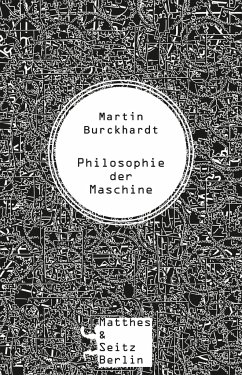 Philosophie der Maschine von Matthes & Seitz Berlin