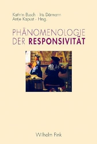 Philosophie der Responsivität: Festschrift für Bernhard Waldenfels