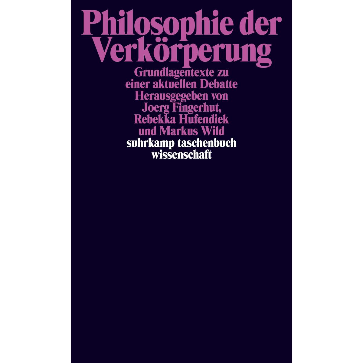 Philosophie der Verkörperung Philosophie der Verkörperung von Suhrkamp Verlag