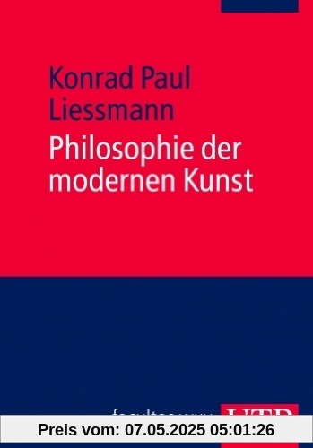 Philosophie der modernen Kunst: Eine Einführung