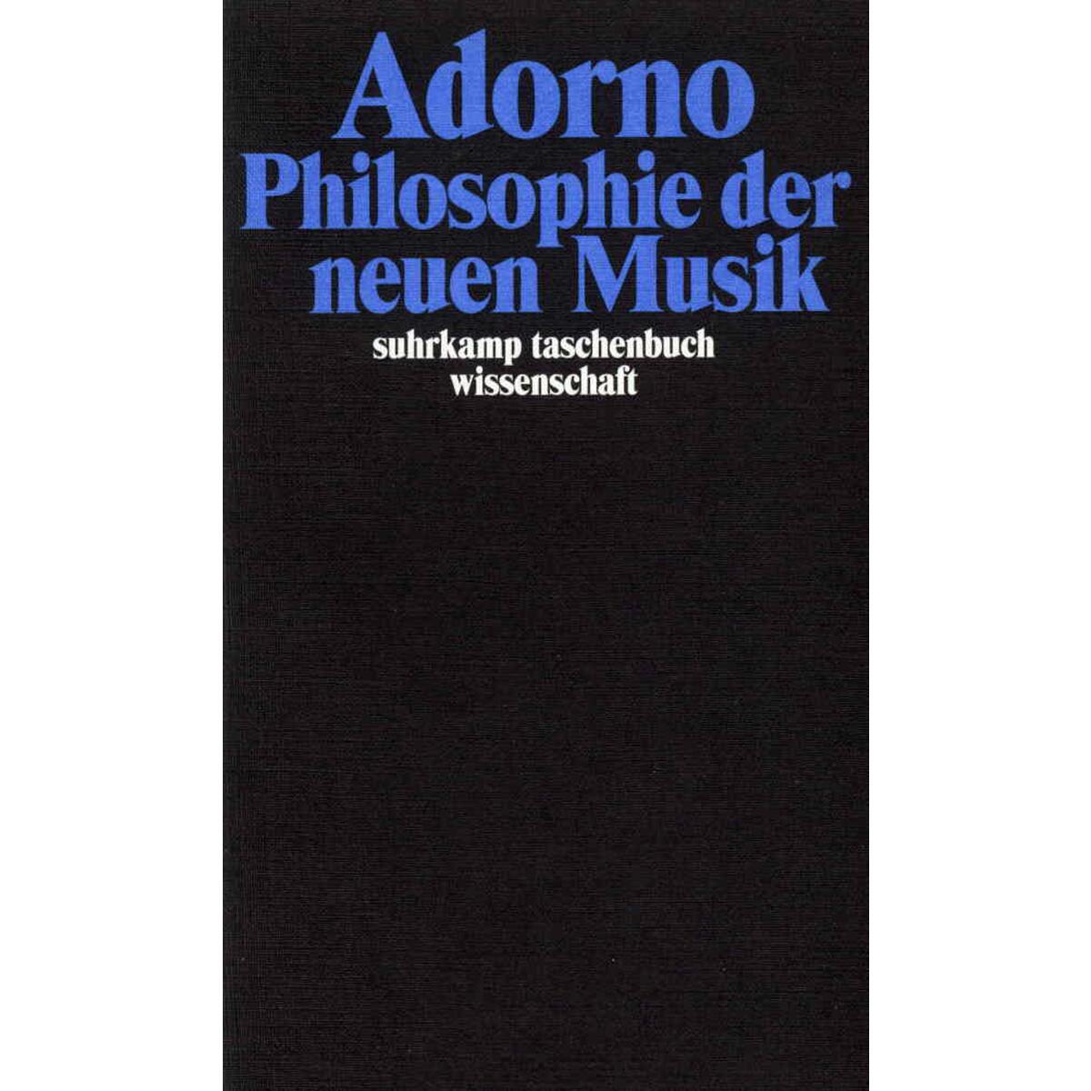Philosophie der neuen Musik Philosophie der neuen Musik von Suhrkamp Verlag