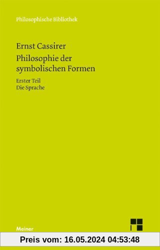 Philosophie der symbolischen Formen: Erster Teil - Die Sprache