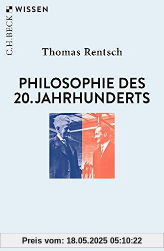 Philosophie des 20. Jahrhunderts: Von Husserl bis Derrida (Beck'sche Reihe)