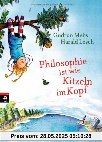 Philosophie ist wie Kitzeln im Kopf