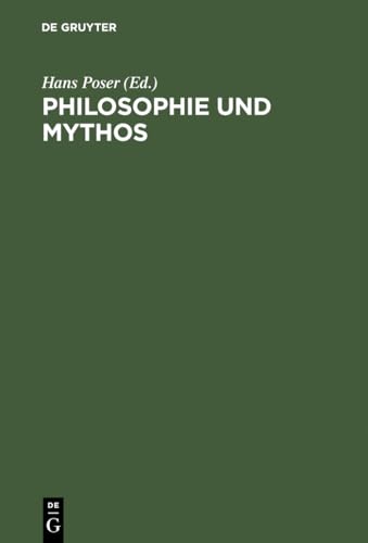 Philosophie und Mythos: Ein Kolloquium von de Gruyter