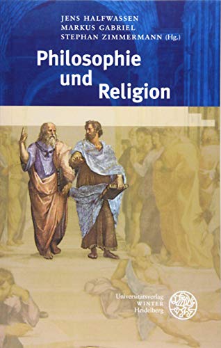 Philosophie und Religion (Heidelberger Forschungen)