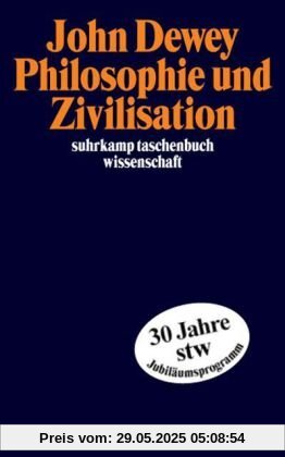 Philosophie und Zivilisation (suhrkamp taschenbuch wissenschaft)