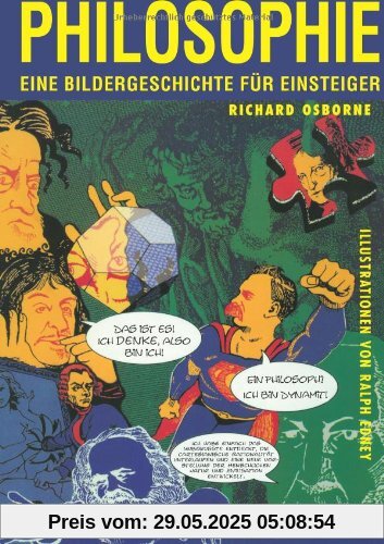 Philosophie: Eine Bildergeschichte für Einsteiger