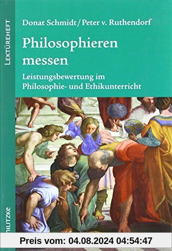 Philosophieren messen: Werkstattbuch