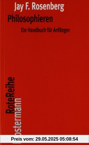 Philosophieren: Ein Handbuch für Anfänger