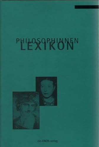 Philosophinnen-Lexikon / Philosophinnen-Lexikon