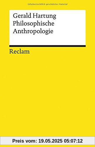 Philosophische Anthropologie (Reclams Universal-Bibliothek, Band 20323)