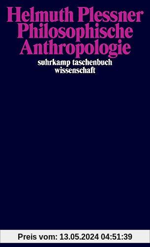 Philosophische Anthropologie: Göttinger Vorlesung vom Sommersemester 1961 (suhrkamp taschenbuch wissenschaft)