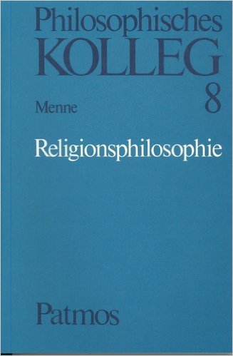 Philosophisches Kolleg. Arbeitsmaterialien für den Philosophieunterricht Sekundarstufe II: Philosophisches Kolleg, 8 Hefte, H.8, Religionsphilosophie Philosophisches Kolleg. Arbeitsmaterialien für den Philosophieunterricht Sekundarstufe II: Philosophisches Kolleg, 8 Hefte, H.8, Religionsphilosophie von Patmos