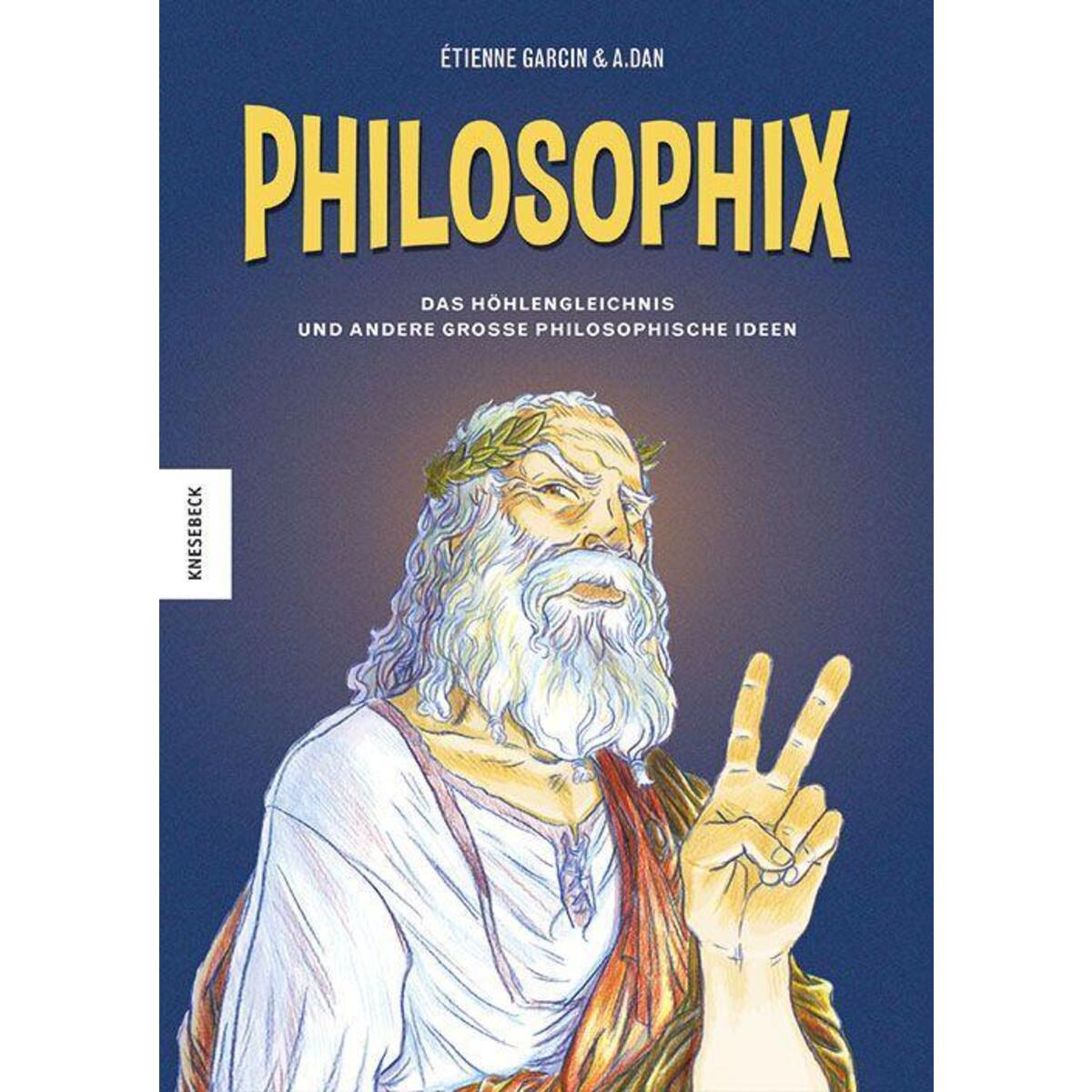 Philosophix Philosophix von Knesebeck Von Dem GmbH