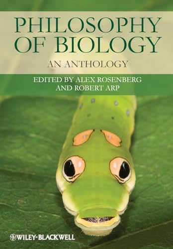Philosophy of Biology: An Anthology (Blackwell Philosophy Anthologies)