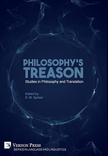 Philosophy's Treason: Studies in Philosophy and Translation (Language and Linguistics)