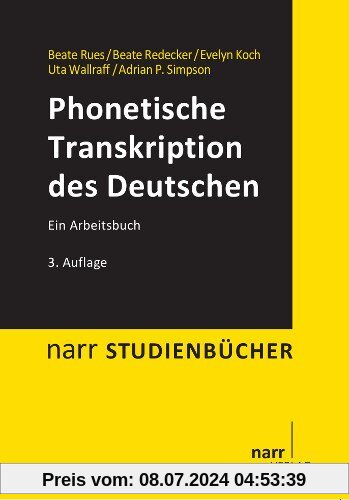 Phonetische Transkription des Deutschen: Ein Arbeitsbuch