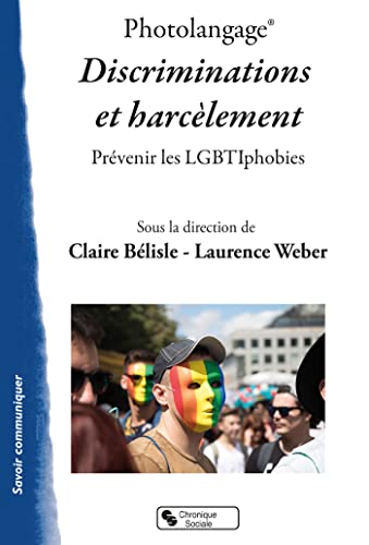 Photolangage® Discriminations et harcèlement: Prévenir les LGBTIphobies von CHRONIQUE SOCIA