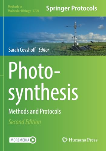 Photosynthesis: Methods and Protocols (Methods in Molecular Biology, Band 2790) von Humana
