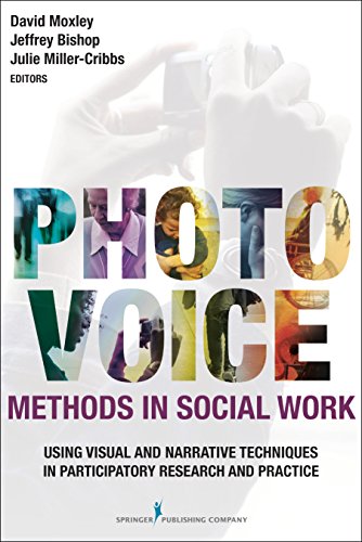 Photovoice Methods in Social Work: Using Visual and Narrative Techniques in Participatory Research and Practice von Springer Publishing Co Inc