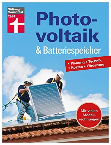 Photovoltaik & Batteriespeicher: Wie k�nnen Sie ihren selbst erzeugten Strom mit dieser modern...