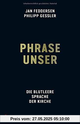 Phrase unser: Die blutleere Sprache der Kirche