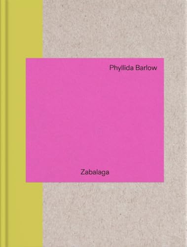 Phyllida Barlow: In Zabalaga (Libros de autor) von La Fábrica