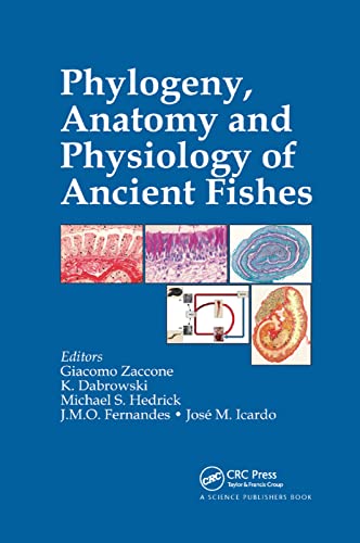 Phylogeny, Anatomy and Physiology of Ancient Fishes von CRC Press