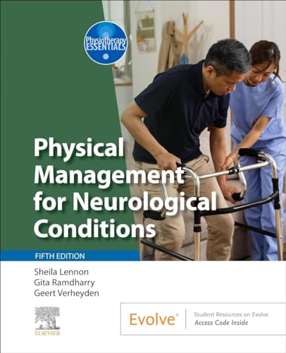 Physical Management for Neurological Conditions (Physiotherapy Essentials) von Elsevier